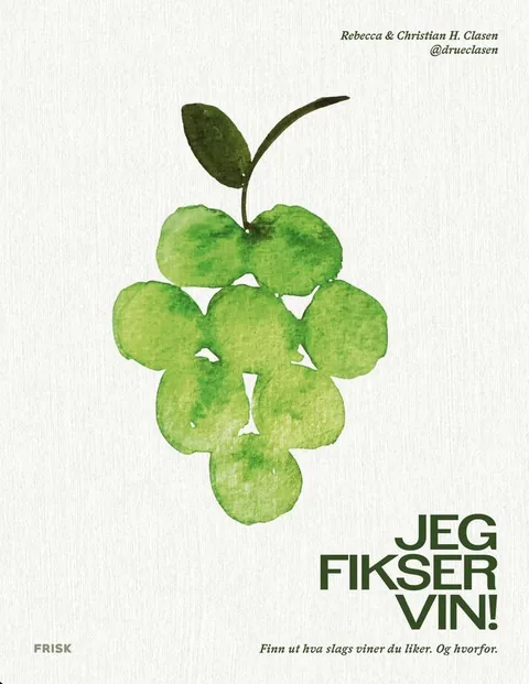 Jeg fikser vin!
